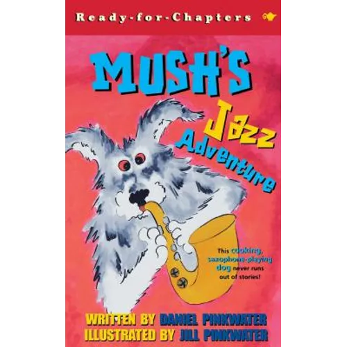 Mush's Jazz Adventure - Paperback