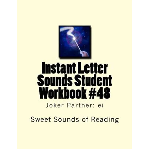 Instant Letter Sounds Student Workbook #48: Joker Partner: ei - Paperback
