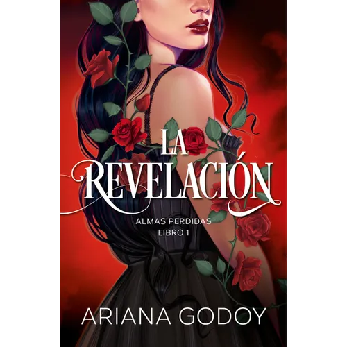 Almas Perdidas Libro 1: La Revelación / The Revelation. Lost Souls, Book 1 - Paperback