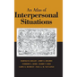 An Atlas of Interpersonal Situations - Hardcover