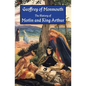The History of Merlin and King Arthur: The Earliest Version of the Arthurian Legend - Paperback