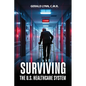 Surviving the U.S. Healthcare System - Paperback