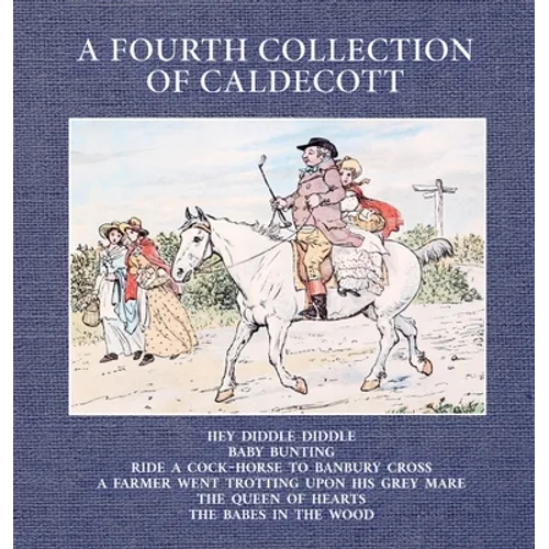 A Fourth Collection of Caldecott - Hardcover