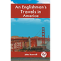 An Englishman's Travels in America - Paperback