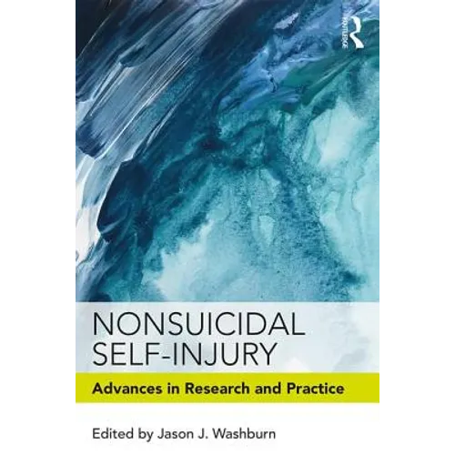 Nonsuicidal Self-Injury: Advances in Research and Practice - Paperback