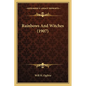 Rainbows And Witches (1907) - Paperback