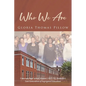 Who We Are: Cameron High School Alumni (1957-71), Nashville's Last Generation of Segregated Education - Paperback