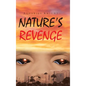 Nature's Revenge - Hardcover
