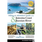 Hiking and Adventure Guide to Sonoma Coast and Russian River - Hardcover