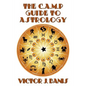 The C.A.M.P. Guide to Astrology - Paperback