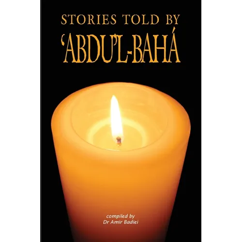 Stories Told by 'Abdu'l-Baha - Paperback