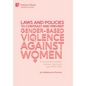Laws and policies to contrast and prevent Gender-Based Violence Against Women: A comparative analysis between Spain and Italy (1993-2015) - Hardcover