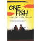 One Fish Changes Everything: Leadership Lessons Learned The Most Unexpected Way - Paperback