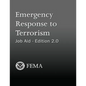 Emergency Response to Terrorism: Job Aid - Edition 2.0 - Paperback