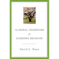 The Moral Foundation of Economic Behavior - Paperback