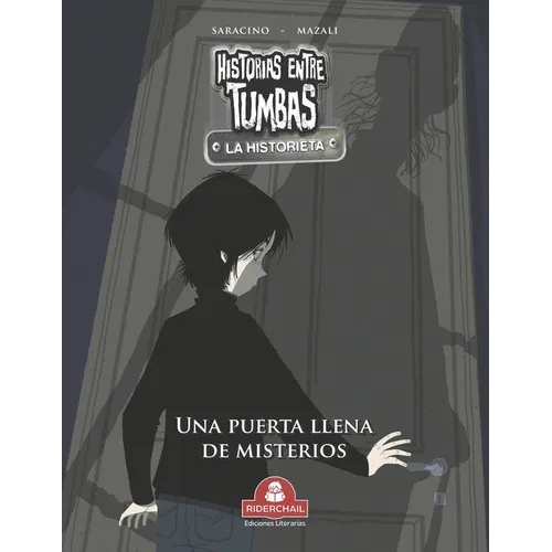 HISTORIAS ENTRE TUMBAS la historieta: una puerta llena de misterios - Paperback