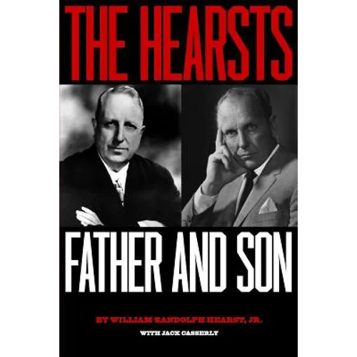 The Hearsts: Father and Son - Paperback