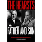The Hearsts: Father and Son - Paperback