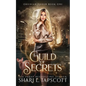 Guild of Secrets - Paperback