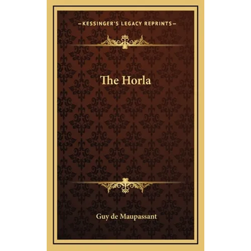 The Horla - Hardcover