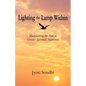 Lighting the Lamp Within: Illuminating the Path to Greater Spiritual Awareness - Paperback