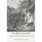 Black Carib Wars: Freedom, Survival, and the Making of the Garifuna - Paperback