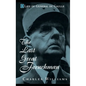 The Last Great Frenchman: A Life of General de Gaulle - Hardcover