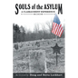 Souls of the Asylum - Paperback