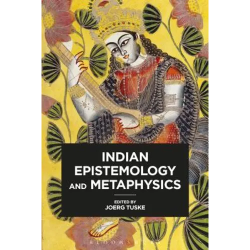 Indian Epistemology and Metaphysics - Paperback