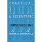 Practical and Scientific Horseshoeing - Paperback