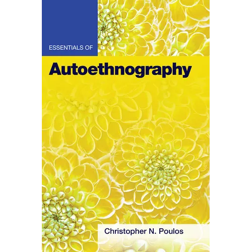 Essentials of Autoethnography - Paperback