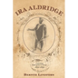 Ira Aldridge: Performing Shakespeare in Europe, 1852-1855 - Hardcover