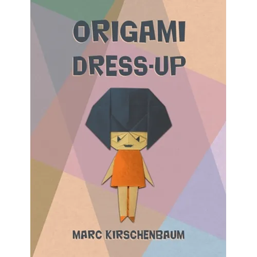 Origami Dress-Up - Hardcover