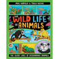 The Wild Life of Animals - Hardcover