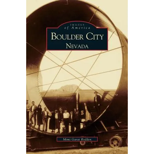 Boulder City Nevada - Hardcover