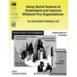 Using Social Science to Understand and Improve Wildland Fire Organizations - Paperback