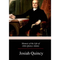 Memoir of the Life of John Quincy Adams - Paperback