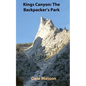 Kings Canyon: The Backpacker's Park - Paperback