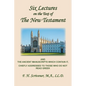 Six Lectures on the Text of the New Testament and Ancient Manuscripts: Chiefly Addressed to Those Who Do Not Read Greek - Paperback