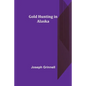 Gold Hunting in Alaska - Paperback