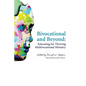 Bivocational and Beyond: Educating for Thriving Multivocational Ministry - Paperback