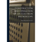 Construction and Operation of an Electron Microscope - Paperback