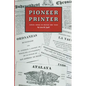 Pioneer Printer: Samuel Bangs in Mexico and Texas - Paperback