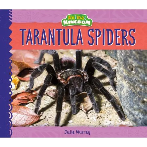Tarantula Spiders - Library Binding