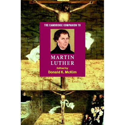 The Cambridge Companion to Martin Luther - Paperback