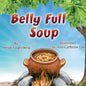 Belly Full Soup - Paperback