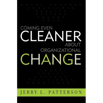 Coming Even Cleaner about Organizational Change - Paperback