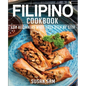 Filipino Cookbook: Book2, for Beginners Made Easy Step by Step - Paperback