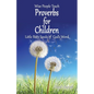 Proverbs for Children: Little Bitty Seeds of God's Word - Paperback