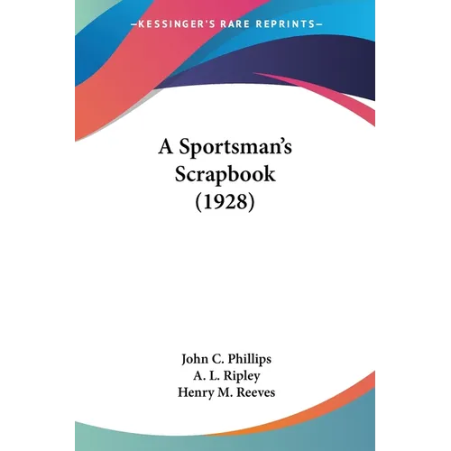 A Sportsman's Scrapbook (1928) - Paperback